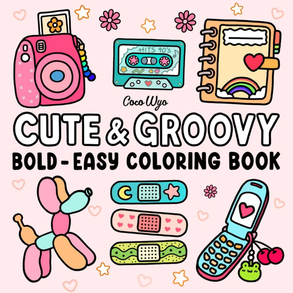 Cute and Groovy Bold-Easy Coloring Book