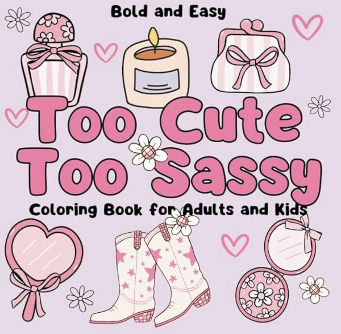 Too Cute Too Sassy Coloring Book