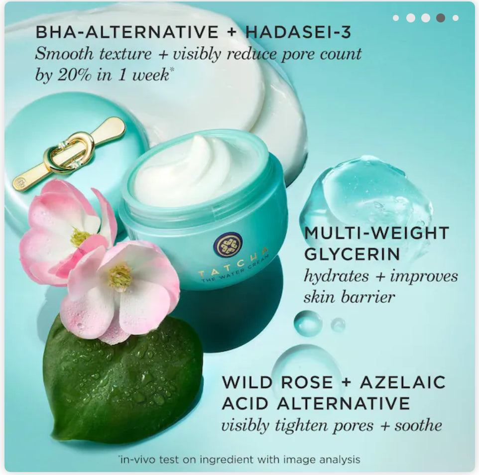 Tatcha 
The Water Cream Oil-Free Pore Minimizing Refillable Moisturizer