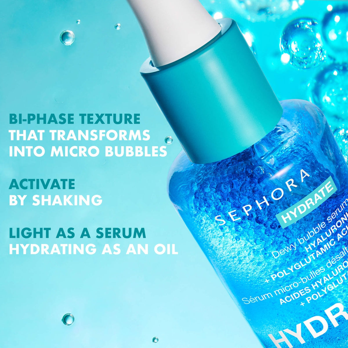 SEPHORA COLLECTION HYDRATE - Dewy Bubble Serum with Hyaluronic + Polyglutamic Acids